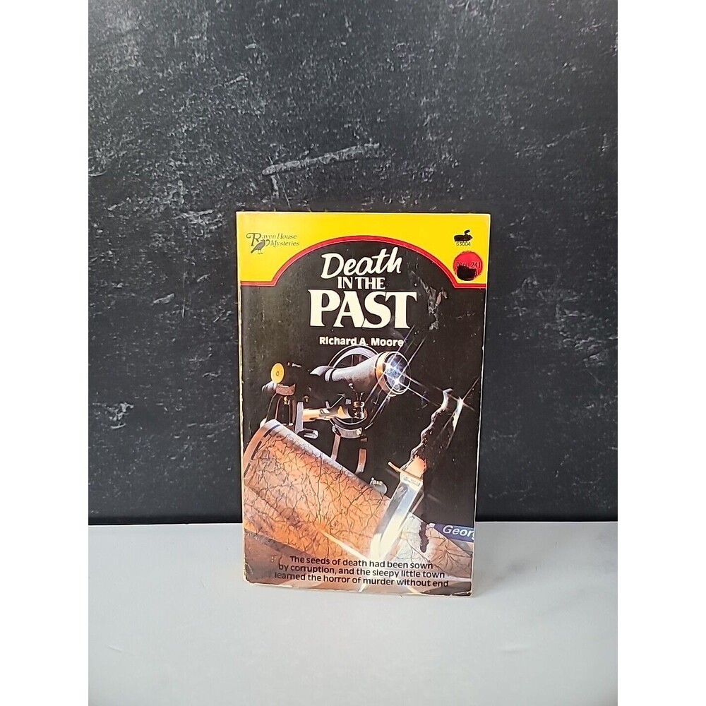 Death In The Past By Richard A. Moore Paperback